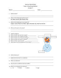 Matter is a general term describing any ' physical substance'. Matter And Material Worksheet Grade 7
