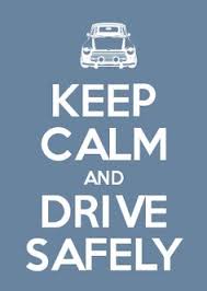 safe driving on Pinterest | Keep Calm, Key Holders and Memorial Day via Relatably.com