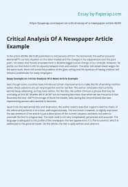 Newspaper articles are simply articles containing news written with the aim of publication. Critical Analysis Of A Newspaper Article Example Essay Example