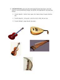 Charles victor mahillon, curt sachs, dan c.m van hornbostel menggolongkan alat musik berdasarkan sumber bunyinya, antara lain : Alat Musik Ka