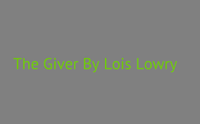 The Giver Chapter Summaries By Tribe Fans