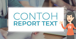 Difference between a factual description and a report factual description. Contoh Report Text Terlengkap 2019 Yureka Education Center