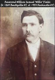 Rev William Samuel “Willie” Fields (1869-1953)