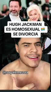 Siganme en insta @soyalemezaa Hugh Jackman se divorcia por ser gay, su  esposa se cansa de ser su tapadera #hughjackmangay #hughjackmanlove  #deborraleefurness #deborralee #hughanddeborraleedivorce ...