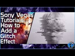 как сделать интро для канала в Sony Vegas Pro 13 Sony Vegas Tutorial Ep 12 How To Add A Glitch Effect To Your Video Youtube Glitch Effect Tutorial Glitch