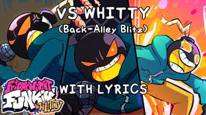 VS Whitty (Back-Alley Blitz) WITH LYRICS - FULL WEEK PACKAGE - YouTube
