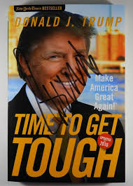 Time To Get Tough" SIGNED by Donald Trump