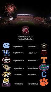 2015 South Carolina Gamecocks Football Schedule Gamecocks Football South Carolina Gamecocks Football College Football Season