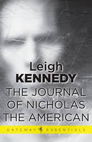 The Journal of Nicholas the American eBook by Leigh Kennedy
