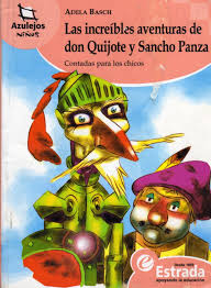 Lea el pdf de don quijote de la mancha en su navegador de forma gratuita. Las Increibles Historias De Don Quijote Y Sancho Panza
