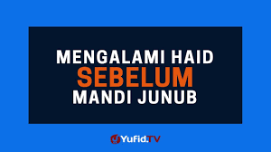 For more information and source,. Mengalami Haid Sebelum Mandi Junub Poster Dakwah Yufid Tv Youtube