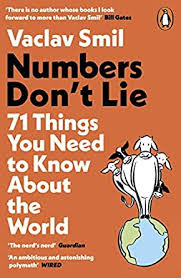 Start your week with a motivational kick. Numbers Don T Lie 71 Things You Need To Know About The World Smil Vaclav Amazon Com
