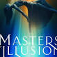 Masters Of Illusion