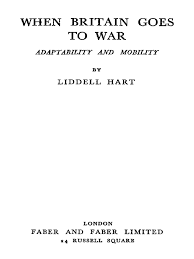 From wikimedia commons, the free media repository. When Britain Goes To War Adaptability And Mobility Liddell Hart 1935 A Pdf Carl Von Clausewitz Napoleon
