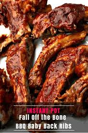 Instant Pot Fall Off The Bone Bbq Baby Back Ribs Are A Pressure Cooker Recipe For Grilled Pork R Instant Pot Ribs Recipe Instant Pot Dinner Recipes Rib Recipes