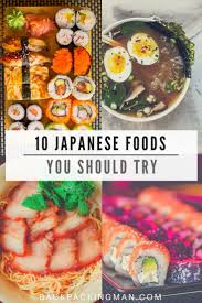 10 Of The Best Japanese Foods You Should Try Eating In Japan Guide Japanese Food Traditional Food Culture Food