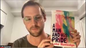 Author Interview with Luke Rutledge about his Debut Book 'A Man and His  Pride'