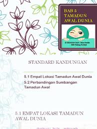 Tema 7 (bab 1 tingkatan 4). Bab 5 Tamadun Awal Dunia1