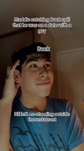 Maddie catching Buck spill that he was