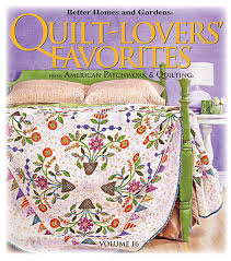 American patchwork & quilting is celebrating 25 years of quilts! Nonfiction Better Homes Gardens Quilt Lovers Favorites Vol 2 American Patchwork Quilting Books