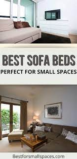 Best Sofa Beds For Small Spaces Space Saving Small Sleeper Sofas Beds For Small Spaces Small Living Rooms Sofa Bed For Small Spaces