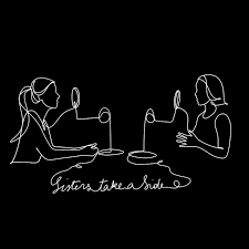 Sisters Take a Side • A podcast on Spotify for Podcasters