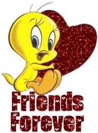 I Love My Friends Photo Best Friends Forever Happy Birthday Clip Happy Birthday Clip Art Tweety Bird Quotes