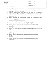 Nilai mutlak dalam kalkulus sangat berguna untuk menyelesaikan berbagai persoalan matematika, baik pada persamaan maupun pertidaksamaan. Ulangan Harian Persamaan Dan Pertidaksam
