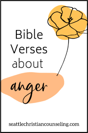 The god purpose was specifically designed for you. Bible Verses About Anger Overcoming Anger Issues God S Way Seattle Christian Counseling