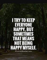 True But No Matter What I M Still Here Trying To Make Everyone Else S Day Better Unappreciated Quotes Granted Quotes Taken For Granted Quotes