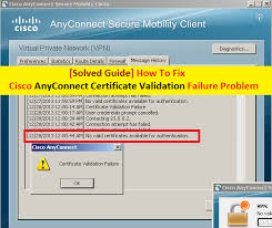 Fix Cisco Anyconnect Certificate Validation Failure Problem