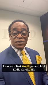 The Fort Worth Fire Department is excited and looking forward to working  alongside Fort Worth's newest Police Chief, Eddie Garcia. We want to extend  our heartfelt gratitude and appreciation for the continuous