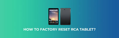 What have you tried so far with your rca tablet? How To Factory Reset A Rca Tablet 4 Methods For Android Windows