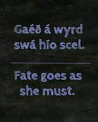 Fate Goes As She Must Favorite Quote From Beowulf Seamus Heaney S Translation Quotation English Li Ap Language And Composition Irish Quotes Ap Language