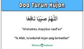 Dalam doanya, ia meminta agar cuaca. Doa Ketika Hujan Turun Ada 10 Dan Makna Turunnya Untuk Alam