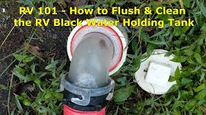 Check spelling or type a new query. Rv 101 How To Flush And Clean The Rv Black Tank Youtube