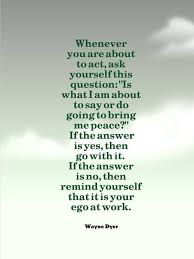 I Like The General Idea Understanding The Context Of This Remark Would Help This Begs The Question Of Why I Am P Wayne Dyer Quotes Inspirational Words Quotes