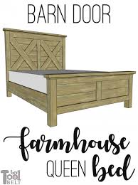 This is a great way to make a queen bed frame by yourself.via youtube.com. Queen X Barn Door Farmhouse Bed Plan Her Tool Belt