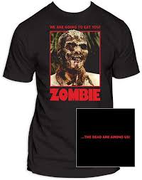 Zombie We Are Going To Eat You Full Color Print On Front The Dead Are Among Us On Back On A Black Shirt Black Shirt Tv Shirts Shirts