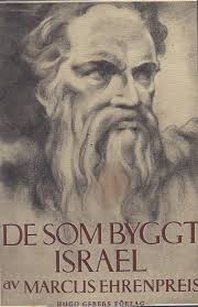 DE SOM BYGGT ISRAEL: VISIONER FRÅN TRE ...