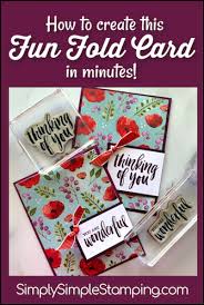 Card making tips card tricks card making tutorials card making techniques making ideas video tutorials art techniques gilding wax ink pads. A Fun Fold Card You Can Make In Minutes Simply Simple Stamping