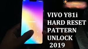 Vivo y81 y83 pattern pin password unlock and frp bypass solution. Vivo Y81i Hard Reset Pattern Unlock 2019 Youtube