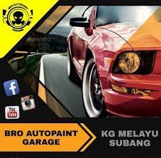 Sekiranya anda memerlukan perkhidmatan kami, anda boleh menghubungi. Bro Autopaint Garage Bengkel Cat Kereta Home Facebook