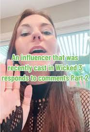 An influencer that was recently cast in Wicked 3 responds to comments Part  3. Ya’ll are CRAZY!!! Hahahaaaa I can’t believe how hard you’re going off  in the comments! I’ll answer a few more. DON’T ...