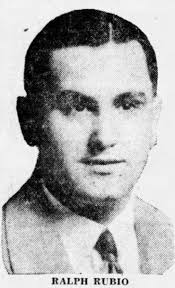 Ralph Evaristo “Raphael” Rubio Sr. (1898-1963)