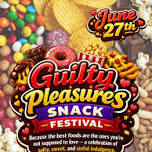 Guilty Pleasures Snack Festival