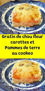 Ingrédients pour 4 personnes 1 kg de chou fleur 1 cuillère à soupe de moutarde 200 ml de crème fraîche 140 g de gruyère râpé 200 g d'oignons huile d'olive 200 ml. Gratin De Chou Fleur Carottes Et Pommes De Terre Au Cookeo Gratin De Chou Fleur Recette Gratin Chou Fleur Recette Chou