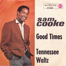 It's been a long, a long time coming but i know a change gonna come. driven, daring and captivating, sam cooke was an artist who blended sensuality and spirituality, sop. Good Times Sam Cooke Rules The Soul Scene One Last Time