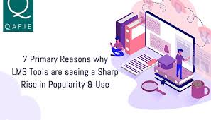 7 Primary Reasons Why Lms Tools Are Seeing A Sharp Rise In Popularity And Use Lms Learning Management System Online Training