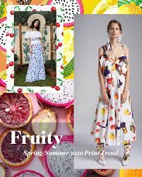 Spring Summer 2020 Print Pattern Trend Fruity Print Trends Color Trends Fashion Spring Summer Trends